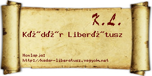 Kádár Liberátusz névjegykártya